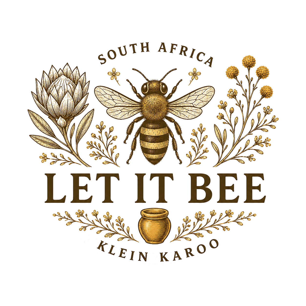 Let It Bee emblem: an engraved honeybee framed by a Karoo protea, fynbos sprigs and a honey pot, lettered South Africa above and Klein Karoo below.